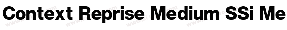 Context Reprise Medium SSi Medium字体转换